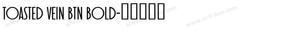 Toasted Vein BTN Bold字体转换